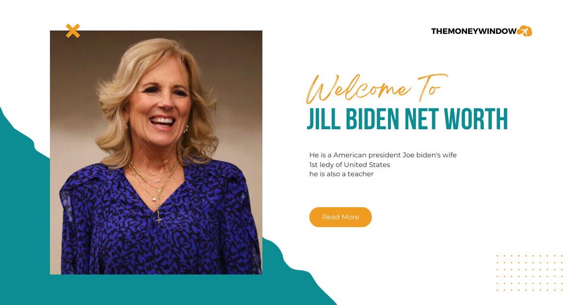 Jill Biden Net worth